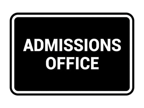 Classic Admissions Office Sign