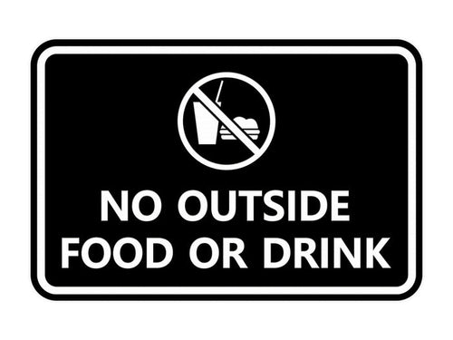 Classic Framed No outside food or drink Sign
