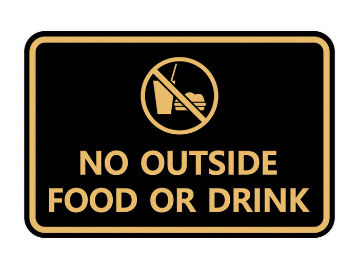 Classic Framed No outside food or drink Sign