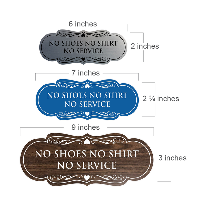 Designer No Shoes No Shirt No Service Sign
