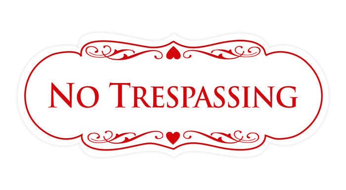 Designer No trespassing Sign