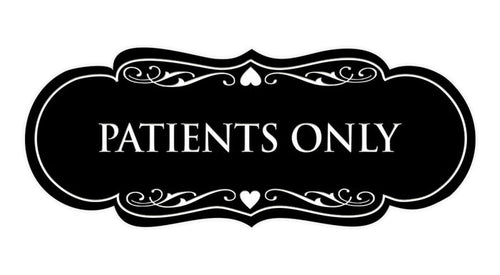 Designer Patients Only Sign