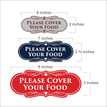 Signs ByLITA Designer Please Cover Your Food Sign