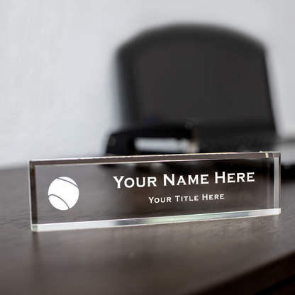 Tennis Themed, Personalized Acrylic Desk Sign, Tennis Ball Design, (2 x 10")
